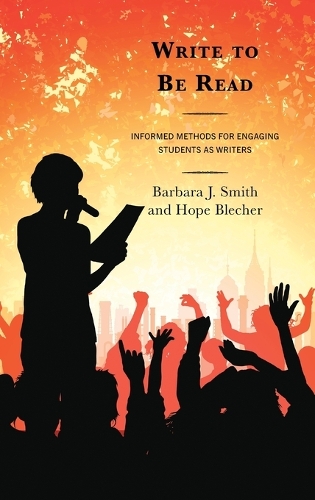 Паперова книга «Write to Be Read: Informed Methods for Engaging Students as Writers», авторів Барбара Дж. Сміт, Хоуп Блехер - фото №1