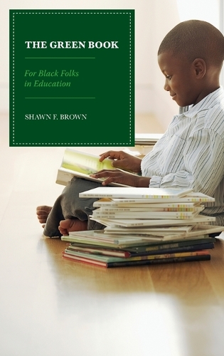 Паперова книга «The Green Book: For Black Folks in Education», автор Шон Ф. Браун - фото №1