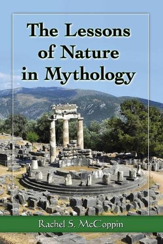 Паперова книга «The Lessons of Nature in Mythology», автор Рейчел С. Маккоппін - фото №1