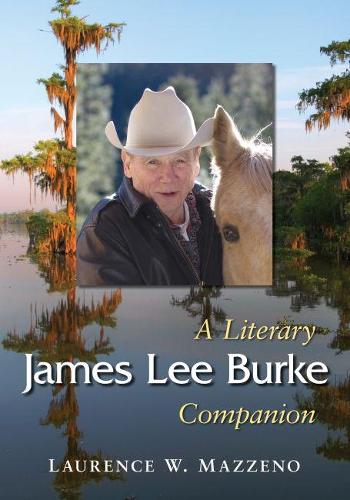 Бумажная книга «James Lee Burke: A Literary Companion», автор Лоуренс В. Маззено - фото №1