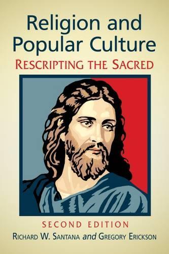 Паперова книга «Religion and Popular Culture: Rescripting the Sacred», авторів Грегорі Еріксон, Річард В. Сантана - фото №1