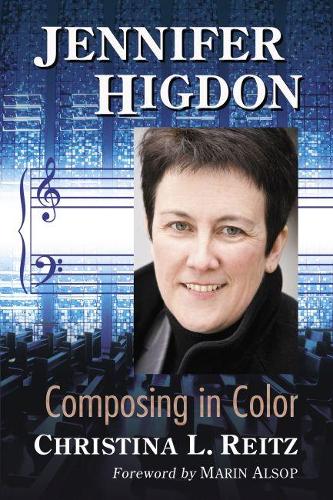 Бумажная книга «Listening to Jennifer Higdon: The Musical Style of the Pulitzer Prize Winning Composer», автор Кристина Л. Райц - фото №1