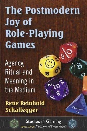 Бумажная книга «The Postmodern Joy of Role-Playing Games: Agency, Ritual and Meaning in the Medium», автор Рене Рейнхольд Шаллегер - фото №1