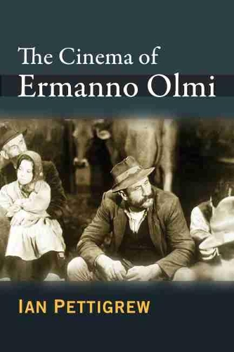 Паперова книга «The Cinema of Ermanno Olmi», автор Ян Петтігрю - фото №1