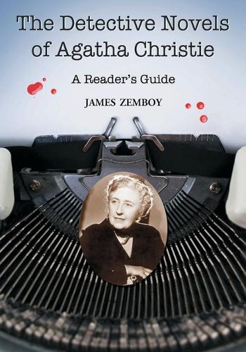 Бумажная книга «The Detective Novels of Agatha Christie: A Reader's Guide», автор Джеймс Зембой - фото №1
