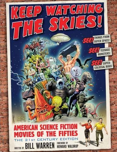 Paper book «Keep Watching the Skies!: American Science Fiction Movies of the Fifties, The 21st Century Edition», authors Bill Thomas, Bill Warren - фото №1