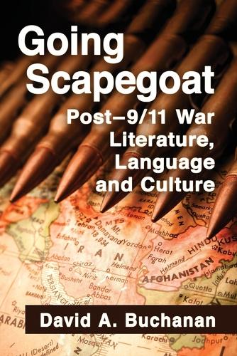 Паперова книга «Going Scapegoat: Post-9/11 War Literature, Language and Culture», автор Девід А. Б'юкенен - фото №1