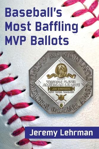 Бумажная книга «Baseball's Most Baffling MVP Ballots», автор Джереми Лерман - фото №1