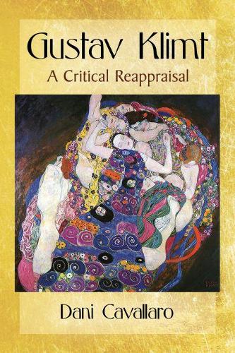 Бумажная книга «Gustav Klimt: A Critical Reappraisal», автор Дани Кавалларо - фото №1