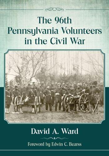 Паперова книга «The 96th Pennsylvania Volunteers in the Civil War», автор Девід А. Ворд - фото №1