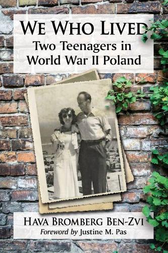 Бумажная книга «We Who Lived: Two Teenagers in World War II Poland», автор Хава Бромберг Бен-Цви - фото №1