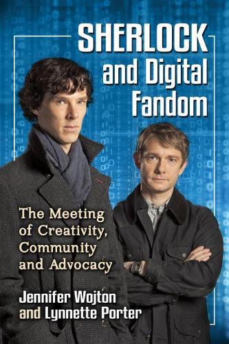 Бумажная книга «Sherlock and Digital Fandom: The Meeting of Creativity, Community and Advocacy», авторов Дженнифер Войтон, Линнет Портер - фото №1