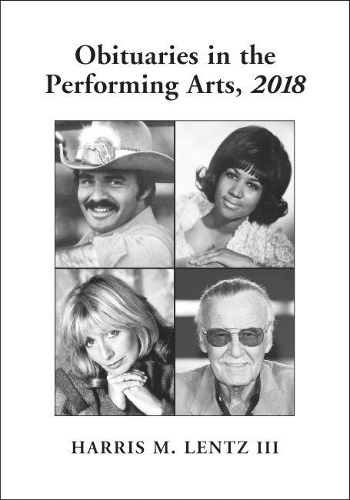 Бумажная книга «Obituaries in the Performing Arts, 2018», автор Харрис М. Ленц III - фото №1