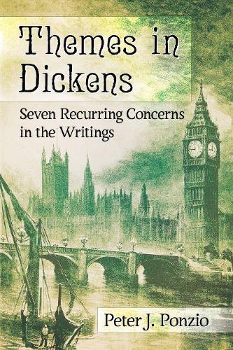 Бумажная книга «Themes in Dickens: Seven Recurring Concerns in the Writings», автор Питер Дж. Понцио - фото №1