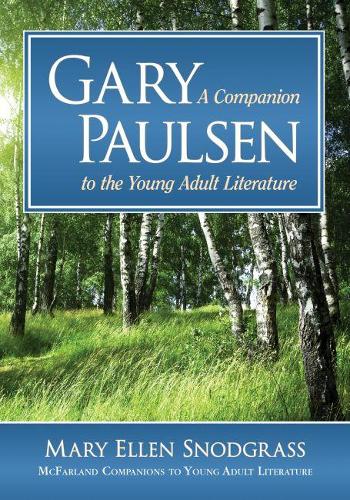 Бумажная книга «Gary Paulsen: A Companion to the Young Adult Literature», автор Мэри Эллен Снодграсс - фото №1