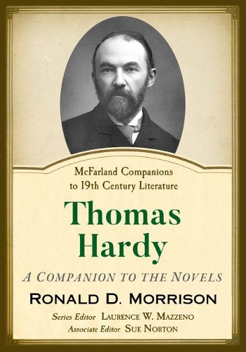 Бумажная книга «Thomas Hardy: A Companion to the Novels», автор Рональд Д. Моррисон - фото №1