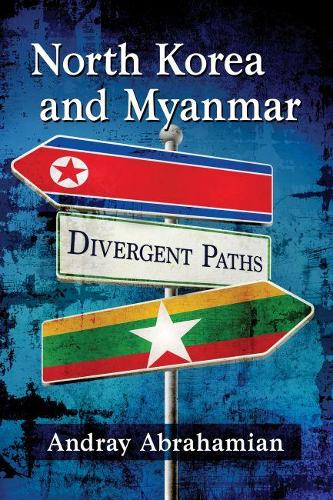 Бумажная книга «North Korea and Myanmar: Divergent Paths», автор Андрай Абрамян - фото №1