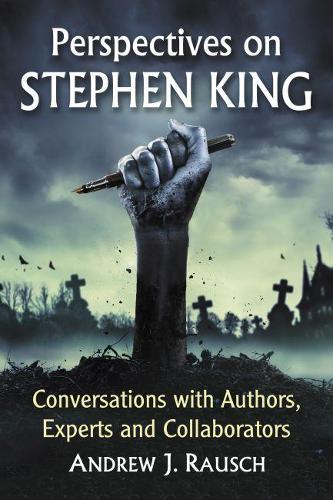 Паперова книга «Perspectives on Stephen King: Conversations with Authors, Experts and Collaborators», автор Ендрю Рауш - фото №1