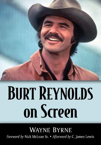 Паперова книга «Burt Reynolds on Screen», автор Вейн Бірн - фото №1