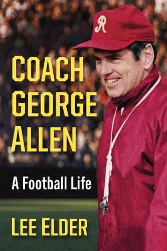 Бумажная книга «Coach George Allen: A Football Life», автор Ли Элдер - фото №1