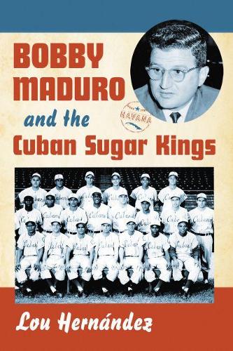 Бумажная книга «Bobby Maduro and the Cuban Sugar Kings», автор Лу Эрнандес - фото №1