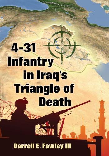 Бумажная книга «4-31 Infantry in Iraq's Triangle of Death», автор Даррелл Э. Фоули III - фото №1