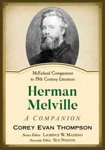 Бумажная книга «Herman Melville: A Companion», автор Кори Эван Томпсон - фото №1