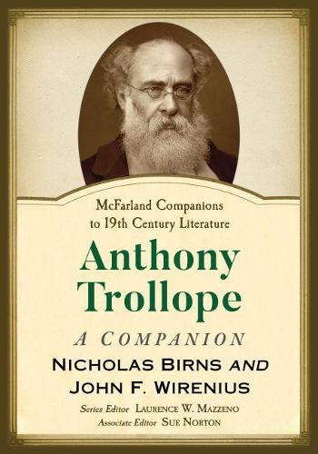 Бумажная книга «Anthony Trollope: A Companion», авторов Джон Ф. Вирениус, Лоуренс В. Маззено, Николас Бирнс - фото №1