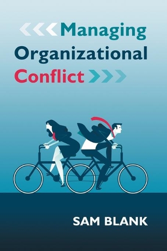 Бумажная книга «Managing Organizational Conflict», автор Сэм Бланк - фото №1