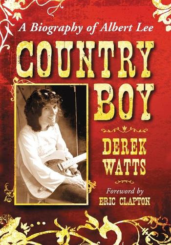 Паперова книга «Country Boy: A Biography of Albert Lee», автор Дерек Уоттс - фото №1