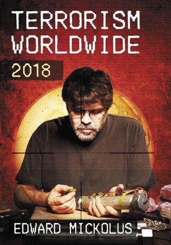 Паперова книга «Terrorism Worldwide, 2018», автор Едвард Міколус - фото №1
