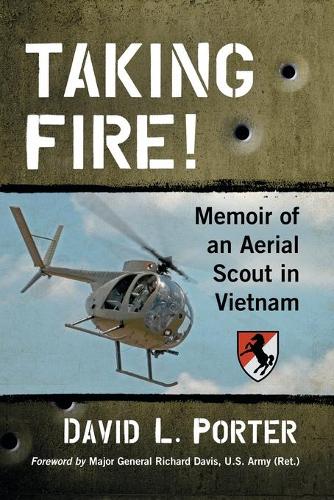 Бумажная книга «Taking Fire!: Memoir of an Aerial Scout in Vietnam», автор Дэвид Л. Портер - фото №1