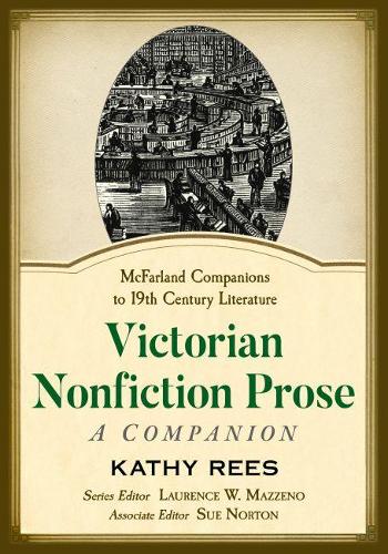 Бумажная книга «Victorian Nonfiction Prose: A Companion», автор Кэти Рис - фото №1