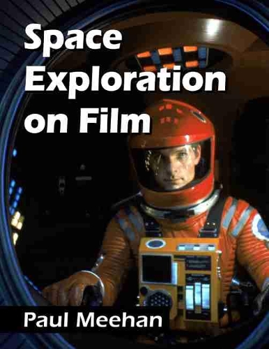 Бумажная книга «Space Exploration on Film», автор Пол Михан - фото №1