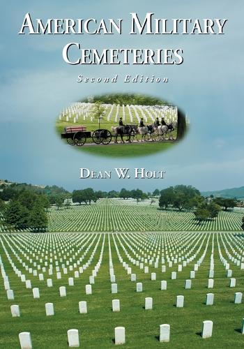 Паперова книга «American Military Cemeteries, 2d ed.», автор Декан В. Холт - фото №1