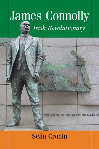 Паперова книга «James Connolly: Irish Revolutionary», автор Шон Кронін - фото №1
