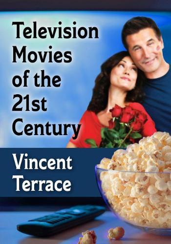 Паперова книга «Television Movies of the 21st Century», автор Вінсент Террас - фото №1