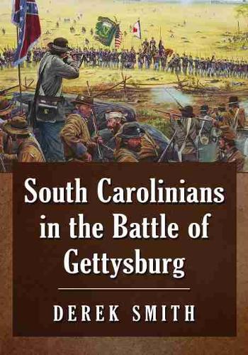 Бумажная книга «South Carolinians in the Battle of Gettysburg», автор Дерек Смит - фото №1