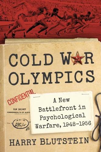 Паперова книга «Cold War Olympics: A New Battlefront in Psychological Warfare, 1948-1956», автор Гаррі Блутштейн - фото №1
