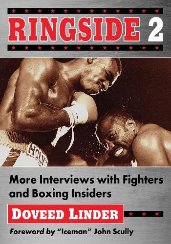 Бумажная книга «Ringside 2: More Interviews with Fighters and Boxing Insiders», автор Довид Линдер - фото №1