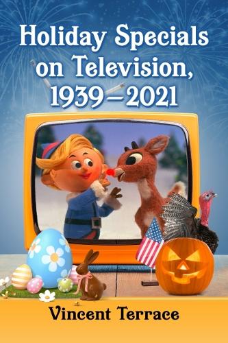 Паперова книга «Holiday Specials on Television, 1939-2021», автор Вінсент Террас - фото №1