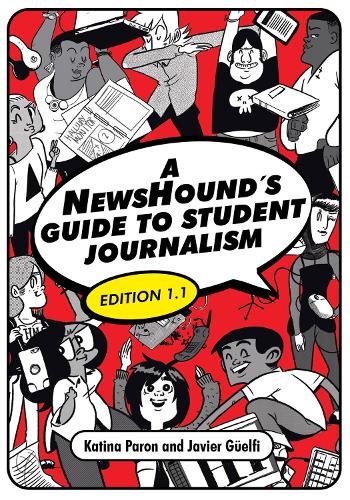 Бумажная книга «A NewsHound's Guide to Student Journalism, Edition 1.1», авторов Хавьер Гельфи, Катина Парон - фото №1