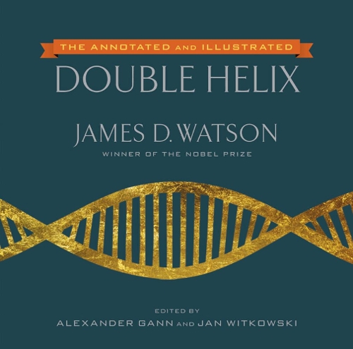 Бумажная книга «The Annotated And Illustrated Double Helix», автор Джеймс Д. Уотсон - фото №1