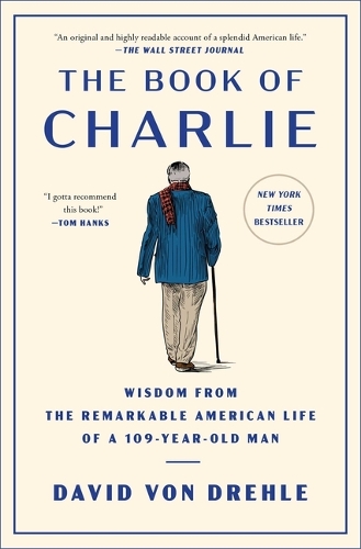 Бумажная книга «The Book of Charlie: Wisdom from the Remarkable American Life of a 109-Year-Old Man» - фото №1