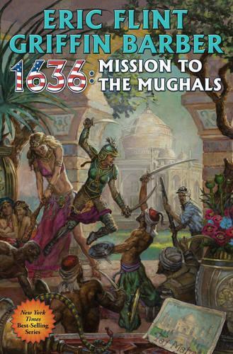 Паперова книга «1636: MISSION TO THE MUGHALS», автор Майк Оллред - фото №1