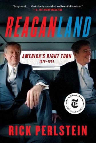Бумажная книга «Reaganland: America's Right Turn 1976-1980», автор Рик Перлштейн - фото №1