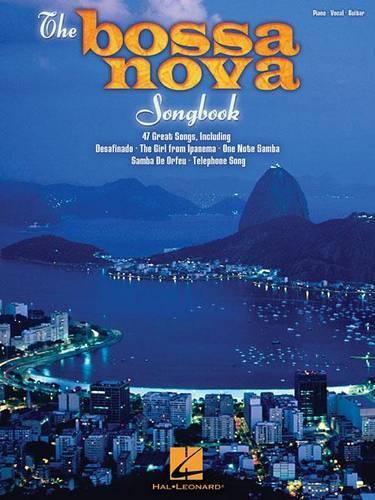 Бумажная книга «The Bossa Nova Songbook», автор Издательская корпорация Хэла Леонарда - фото №1