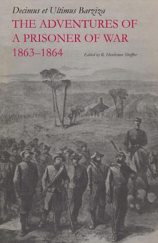 Бумажная книга «The Adventures of a Prisoner of War, 1863–1864», автор Децимус е Ультимус Барзиза - фото №1