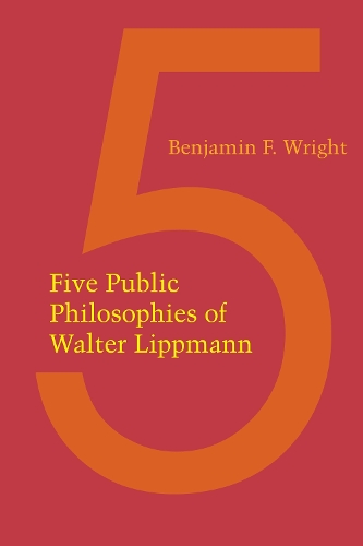 Паперова книга «Five Public Philosophies of Walter Lippmann», автор Бенджамін Ф. Райт - фото №1