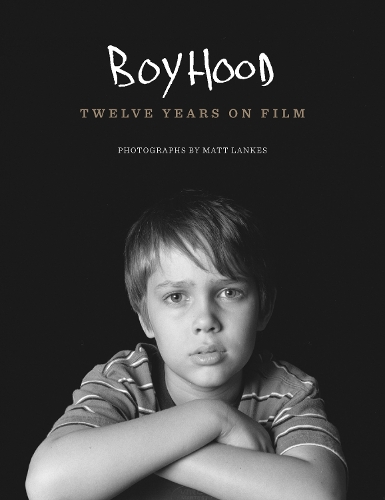 Бумажная книга «Boyhood: Twelve Years on Film», автор Мэтт Лэнкес - фото №1